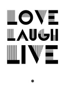 NAXART Studio - Love Laugh Live Poster 3