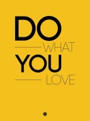 NAXART Studio - Do What You Love Poster 2