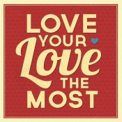 NAXART Studio - Love Your Love The Most