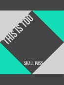 NAXART Studio - This is too shall pass Poster