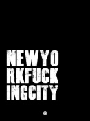 NAXART Studio - NEWYORKFUCKINGCITY Poster Black