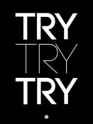 NAXART Studio - Try Try Try Poster Black