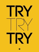 NAXART Studio - Try Try Try Poster Yellow