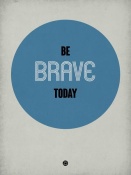 NAXART Studio - Be Brave Today 1