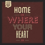 NAXART Studio - Home Is Were Your Heart Is