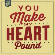 NAXART Studio - You Make My Heart Pound