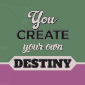 NAXART Studio - You Create Your Own Destiny